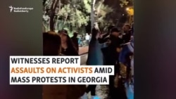 Victims, Witnesses Describe 'Premeditated' Attack On Georgian Protesters
