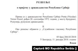 Decizie privind primirea cetățeniei Republicii Serbia: „Primește cetățenia Republicii Serbia Ponta (Niculae) Victor-Viorel, născut la 20 septembrie 1972, în localitatea București, România, cetățean român. Prim-ministru, Ana Brnabić.”