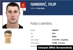 Ivanović je od decembra 2024. bio na crvenoj Interpolovoj potjernici.