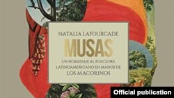 Detaliu de pe coperta albumului Musas: Un Homenaje al Folclore Latinoamericano en Manos de los Macorinos, Natalia Lafourcade, 2017 - 2018.