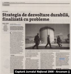 Într-un articol din 2008, în Jurnalul Național, e menționată suma de 400.000 de euro, consultanța pentru elaborarea Strategiei de dezvoltare durabilă.