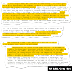 گزارش کمیسیون حقوق بشر سازمان ملل متحد در ژانویه ۱۹۹۳ به چندین تهدید علیه فرخزاد قبل از قتل او در سال ۱۹۹۲ اشاره می‌کند.