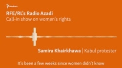 Afghan Women Speak About Taliban Rule On Radio Azadi Call-In Show